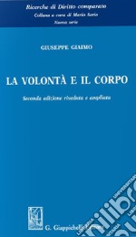 La volontà e il corpo