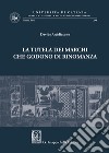 La tutela dei marchi che godono di rinomanza libro