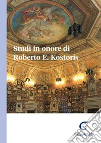 Studi in onore di Roberto E. Kostoris libro