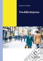 Via della Impresa libro