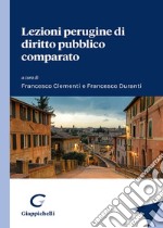 Lezioni perugine di diritto pubblico comparato libro