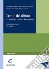 Tempi del diritto. Età medievale, moderna, contemporanea libro di Tavilla E. (cur.)