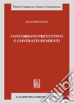 Concordato preventivo e contratti pendenti libro