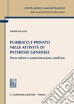 Pubblico e privato nelle attività di interesse generale. Terzo settore e amministrazione condivisa