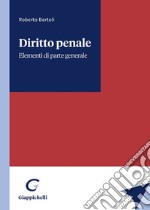 Diritto penale. Elementi di parte generale libro