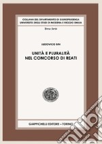 Unità e pluralità nel concorso di reati libro