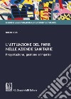 L'attuazione del PNRR nelle aziende sanitarie. Progettazione, gestione e impatto libro