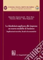 La blockchain applicata alle imprese: un nuovo modello di business