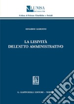 La lesività dell'atto amministrativo