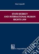 State secrecy and international human rights law libro