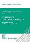 Il sistema di corporate governance. Prospettive di ricerca in differenti contesti di analisi libro