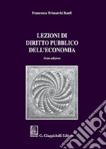 Lezioni di diritto pubblico dell'economia libro