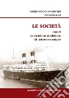 Le società. Vol. 3: Le società mutualistiche. Gli istituti transtipici libro di Stagno D'Alcontres Alberto De Luca Nicola