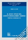 Il «buen vivir» nel costituzionalismo andino. Profili comparativi libro di Baldin Serena