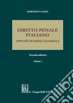 Diritto penale italiano. Appunti di parte generale. Vol. 1 libro