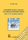 L'ineludibile declino strutturale del sistema previdenziale italiano. (Analisi clinica e proposta terapeutica) libro