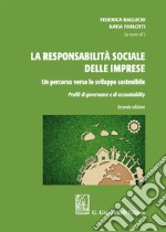 La responsabilità sociale delle imprese: un percorso verso lo sviluppo sostenibile. Pofili di governance e accountability libro