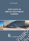 Istituzioni di diritto dell'Unione Europea libro