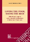 Loving the poor, saving the rich. Behavioural aspects and economic development of Jonh Law's bank runs libro