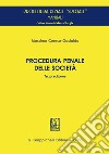 Procedura penale delle società libro di Ceresa Gastaldo Massimo