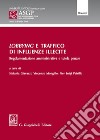 Lobbying e traffico di influenze illecite. Regolamentazione amministrativa e tutela penale libro