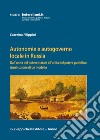 Autonomie e autogoverno locale in Russia. Dall'unità del potere statale all'unità del potere pubblico: ricostruzione di un modello libro