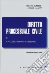 Diritto processuale civile. Vol. 2: Il processo ordinario di cognizione libro