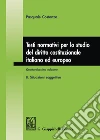 Testi normativi per lo studio del diritto costituzionale italiano ed europeo. Vol. 2: Situazioni soggettive libro di Costanzo Pasquale