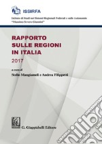 Rapporto sulle regioni in Italia 2017 libro