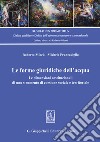 Le forme giuridiche dell'acqua. Le dimensioni costituzionali di uno strumento di coesione sociale e territoriale libro