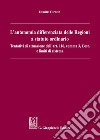 L'autonomia differenziata delle Regioni a statuto ordinario. Tentativi di attuazione dell'art.116, comma 3, Cost. e limiti di sistema libro di Girotto Dimitri