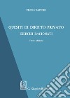 Quesiti di diritto privato. Esercizi ragionati. Ediz. ampliata libro di Sartori Filippo