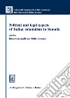 Political and legal aspects of Italian colonialism in Somalia libro