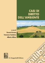 Casi di diritto dell'ambiente libro