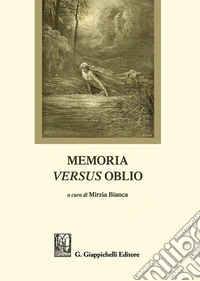 Memoria versus oblio libro