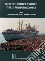 Diritto processuale dell'immigrazione libro