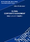 Global corporate management. Emerging issues in competition libro di Brondoni Silvio M.