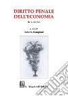 Diritto penale dell'economia libro di Rampioni R. (cur.)