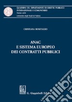 ANAC e sistema europeo dei contratti pubblici