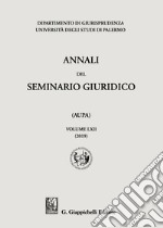 Annali del seminario giuridico dell'università di Palermo. Vol. 62 libro