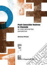 Post-genocide redress in Rwanda. An international-law perspective