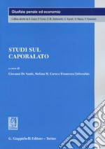 Studi sul caporalato libro