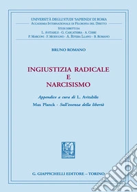 Ingiustizia radicale e narcisismo