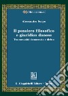 Il pensiero filosofico e giuridico danese. Tra comunità, democrazia e diritto libro di Serpe Alessandro