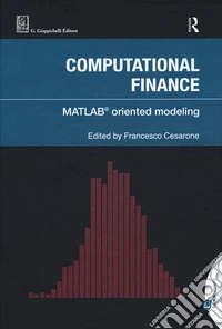 Computational finance. Matlab© oriented modeling