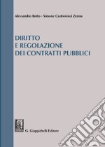 Diritto e regolazione dei contratti pubblici