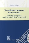 Il conflitto di interessi nelle aziende. Linee guida per imprese, amministrazioni pubbliche e non-profit libro