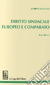 Diritto sindacale europeo e comparato libro di Magnani Mariella