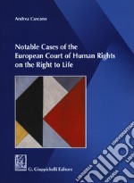 Notable cases of the European Court of human rights on the right to life