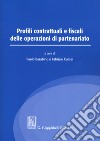 Profili contrattuali e fiscali delle operazioni di partenariato libro